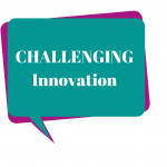 Challenging Innovation